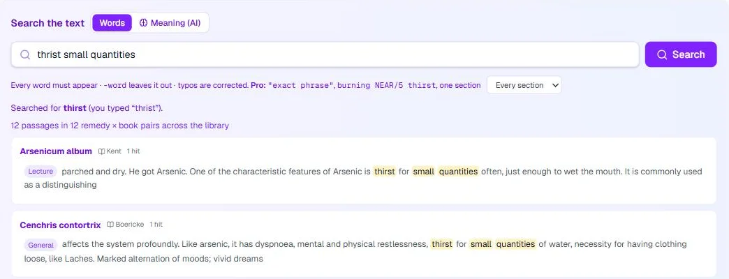 Screenshot of the Words search for thrist small quantities: the note Searched for thirst (you typed thrist), 12 passages in 12 remedy × book pairs, and the first results from Kent and Boericke with the words highlighted